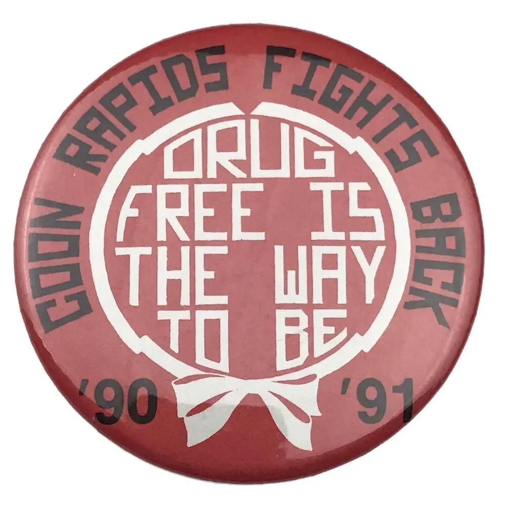 Coon Rapids Fights Back Drug Free 90 91 Vintage 90s Pin Button Pinback